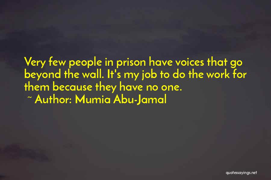 Mumia Abu-Jamal Quotes 1222299