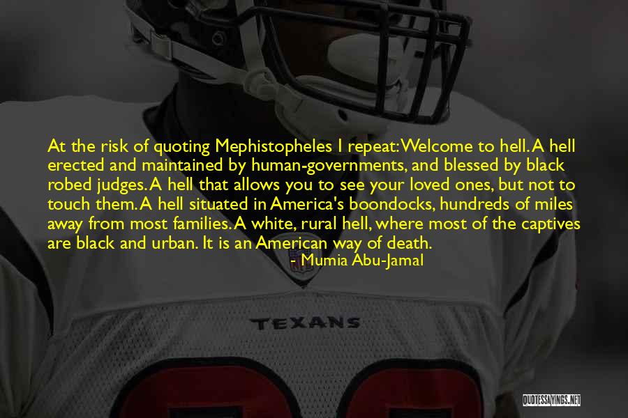 Mumia Jamal Quotes By Mumia Abu-Jamal