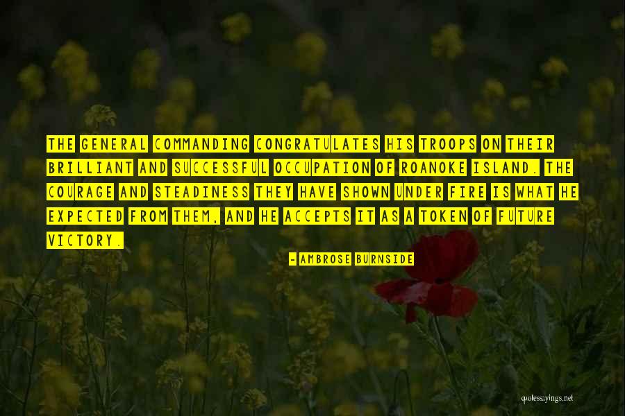 Mumii Din Quotes By Ambrose Burnside Mumii Din Quotes By Ambrose Burnside