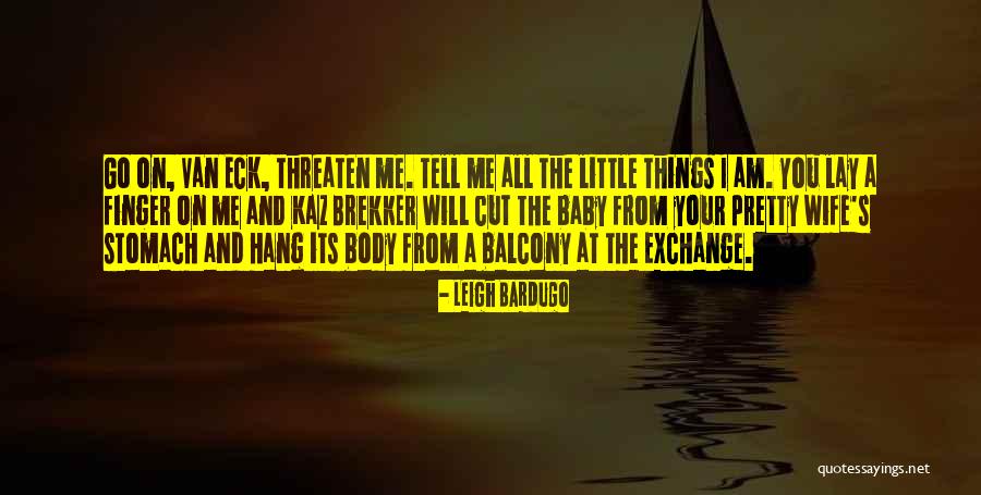 Mumii Din Quotes By Leigh Bardugo Mumii Din Quotes By Leigh Bardugo