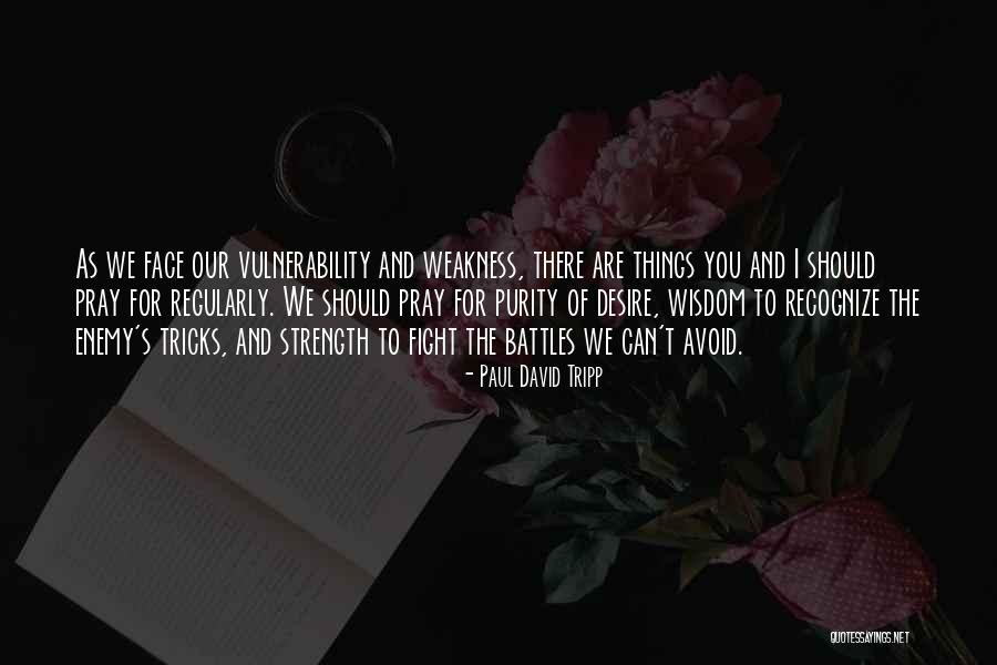 Muminah K Quotes By Paul David Tripp Muminah K Quotes By Paul David Tripp