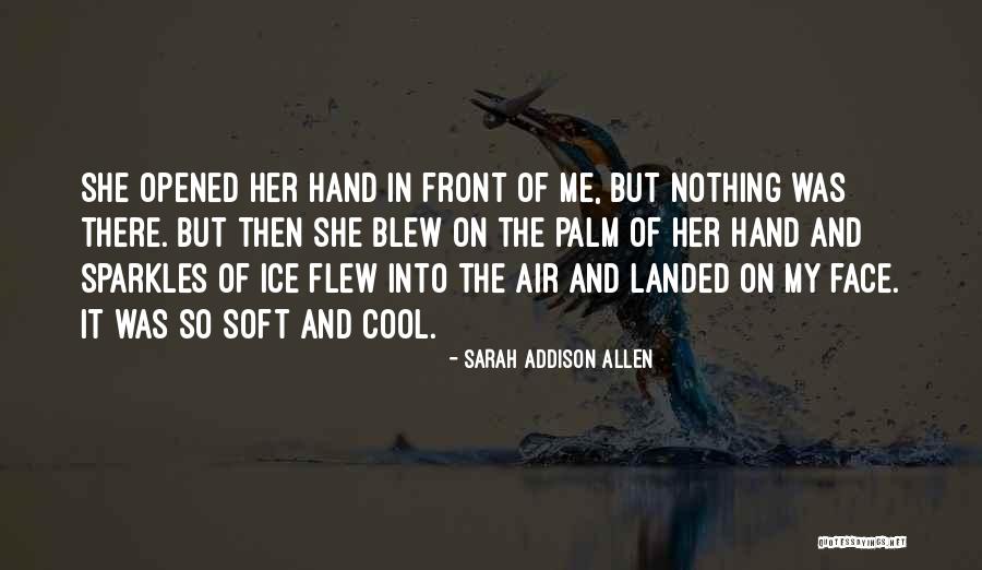 Mumma S Boy Quotes By Sarah Addison Allen Mumma S Boy Quotes By Sarah Addison Allen