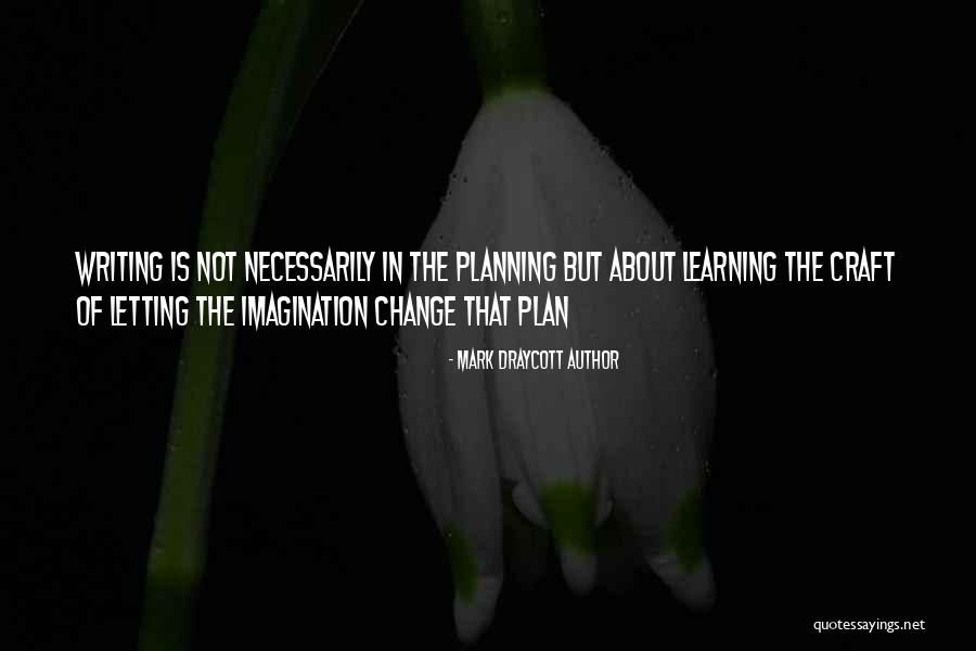 Mummeling Quotes By Mark Draycott Author