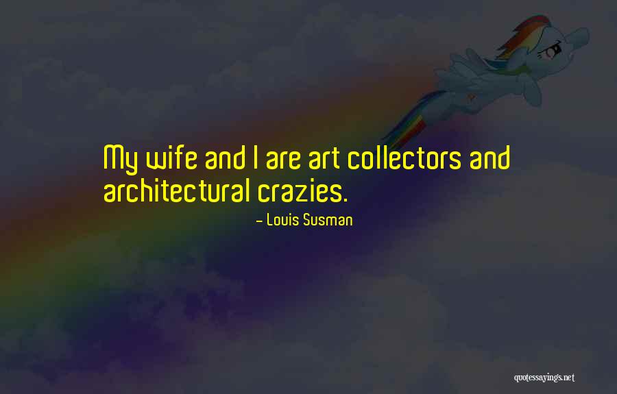 Mummerts Quotes By Louis Susman Mummerts Quotes By Louis Susman