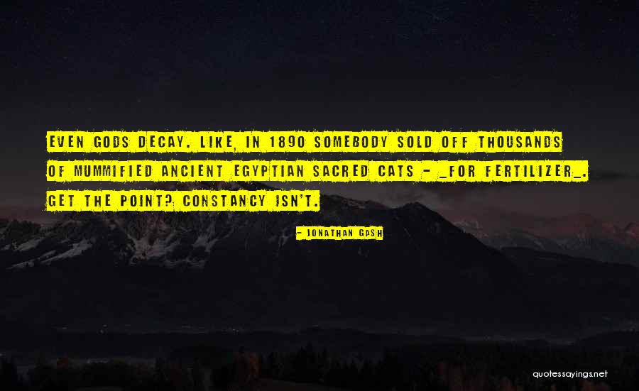 Mummified Quotes By Jonathan Gash Mummified Quotes By Jonathan Gash