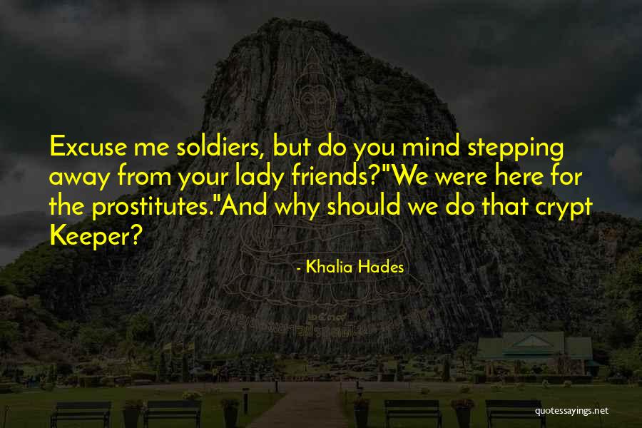 Mummy Friends Quotes By Khalia Hades Mummy Friends Quotes By Khalia Hades