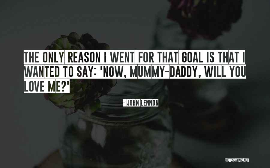 Mummy Love You Quotes By John Lennon Mummy Love You Quotes By John Lennon