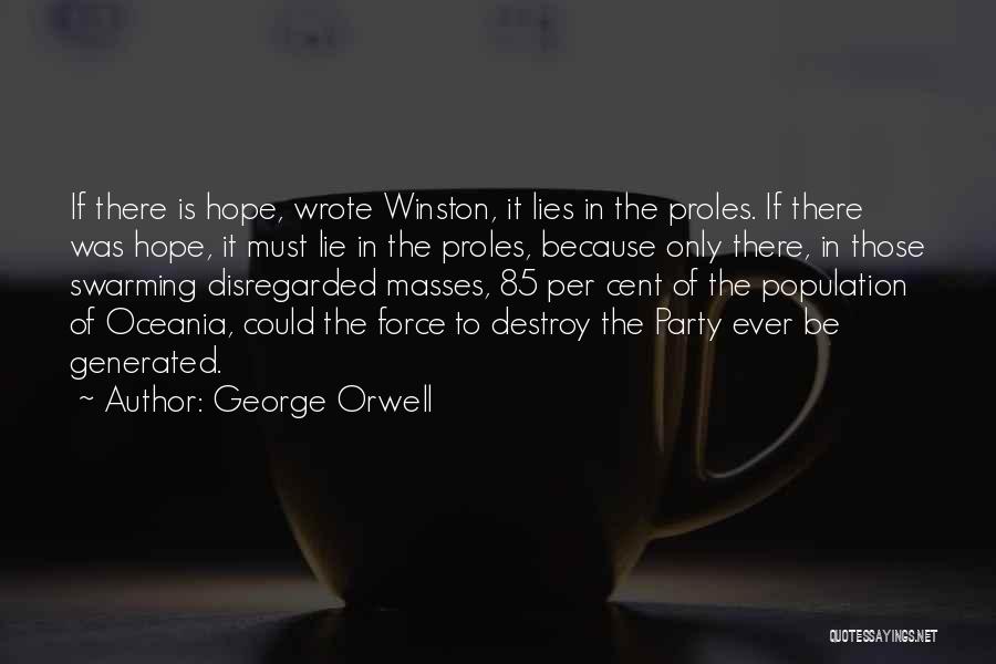 Mummy Papa Love Quotes By George Orwell