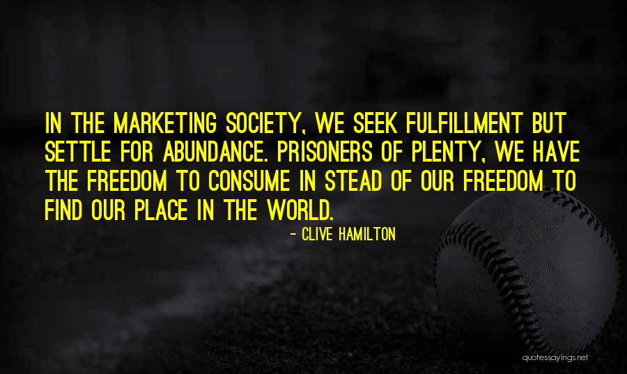 Mumphrey Family Quotes By Clive Hamilton Mumphrey Family Quotes By Clive Hamilton
