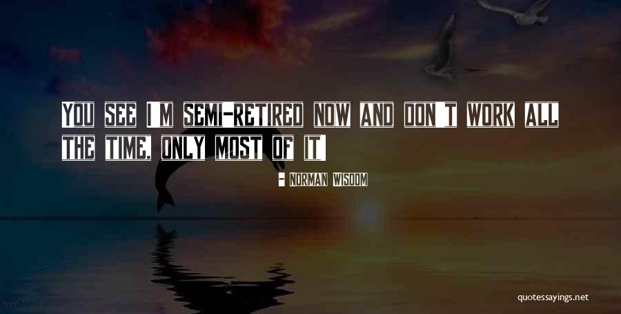 Mumu Quotes By Norman Wisdom Mumu Quotes By Norman Wisdom