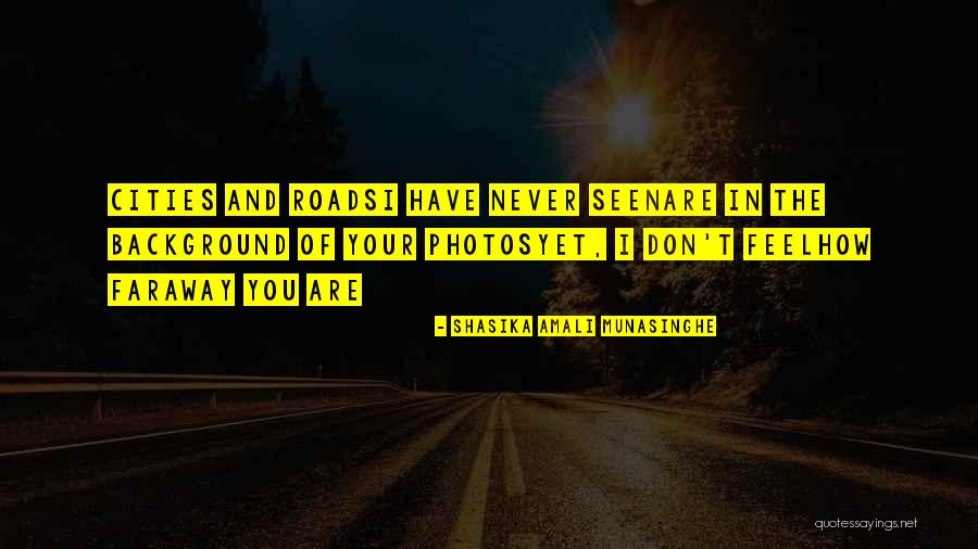 Munasinghe Quotes By Shasika Amali Munasinghe Munasinghe Quotes By Shasika Amali Munasinghe