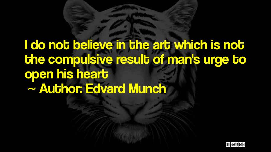 Munch Quotes By Edvard Munch