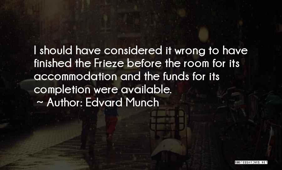 Munch Quotes By Edvard Munch