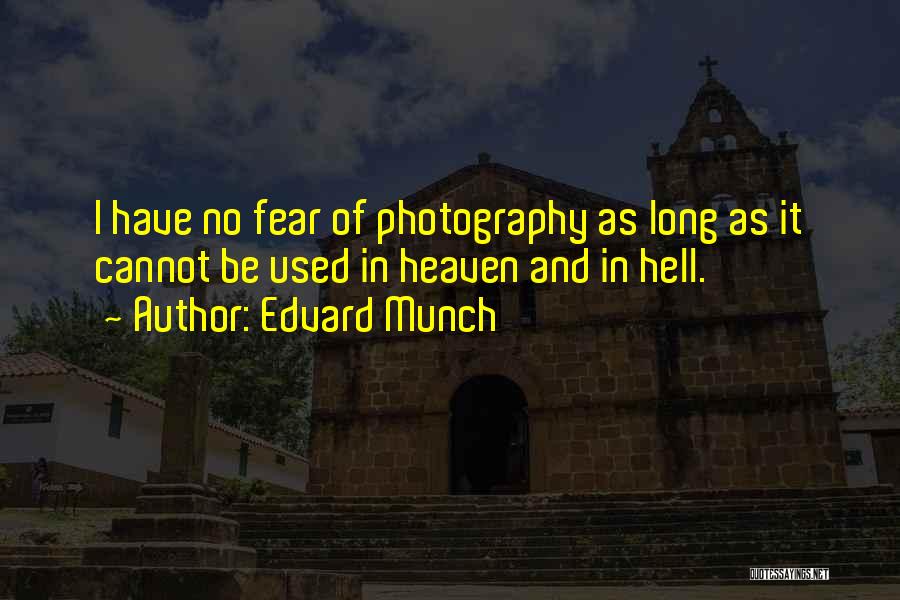 Munch Quotes By Edvard Munch