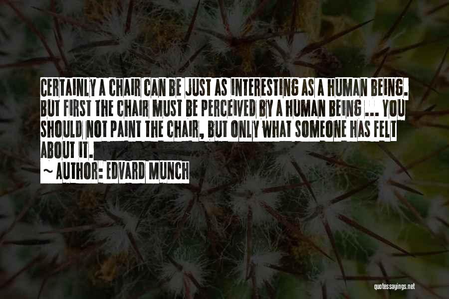 Munch Quotes By Edvard Munch