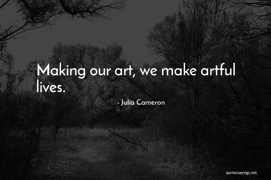 Munched Synonym Quotes By Julia Cameron Munched Synonym Quotes By Julia Cameron