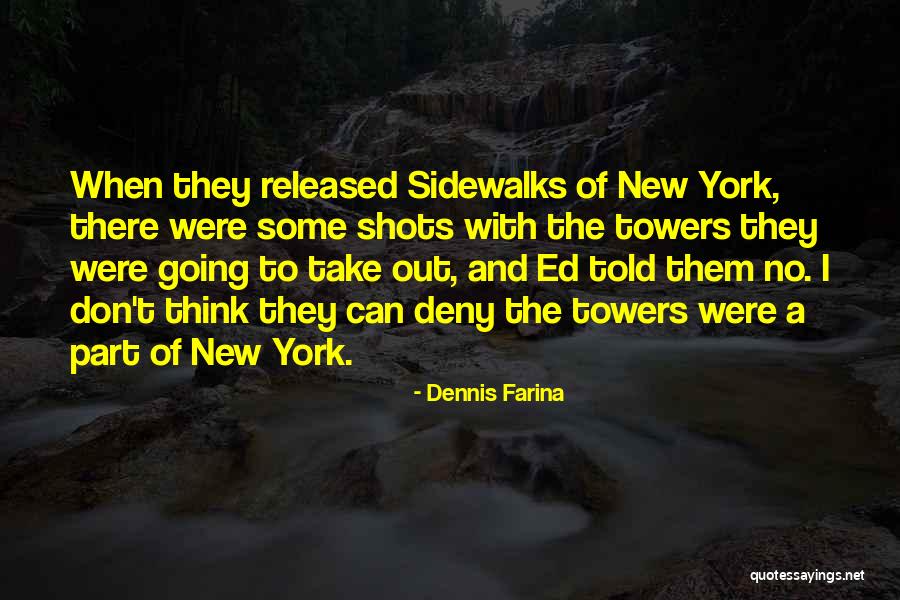 Muncheliv Quotes By Dennis Farina Muncheliv Quotes By Dennis Farina