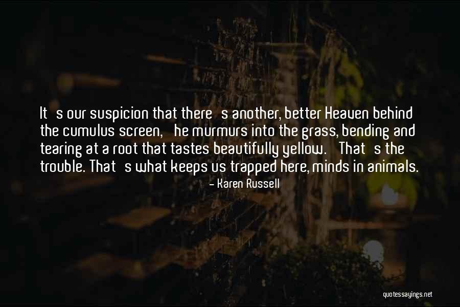 Muncheliv Quotes By Karen Russell Muncheliv Quotes By Karen Russell