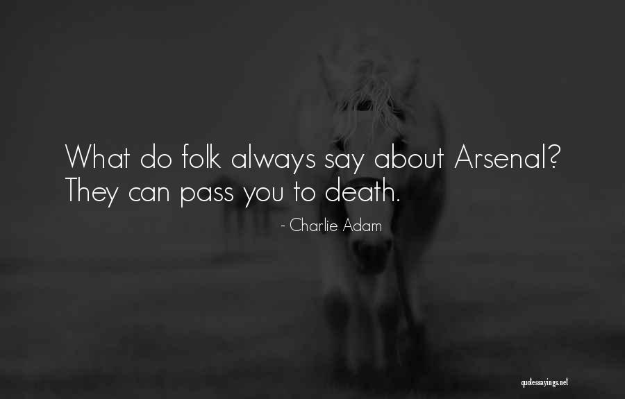 Munchen Syndrome Quotes By Charlie Adam Munchen Syndrome Quotes By Charlie Adam