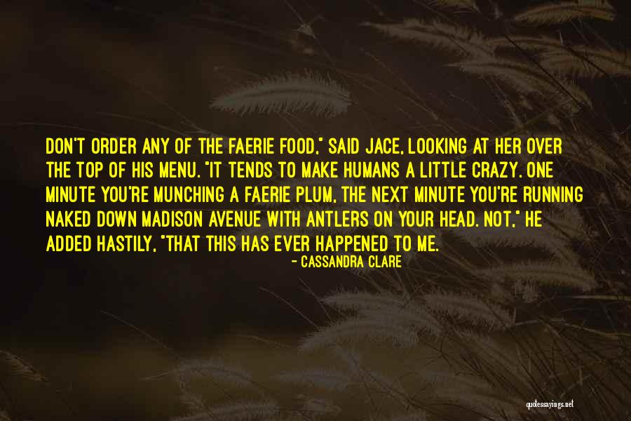 Munching Quotes By Cassandra Clare