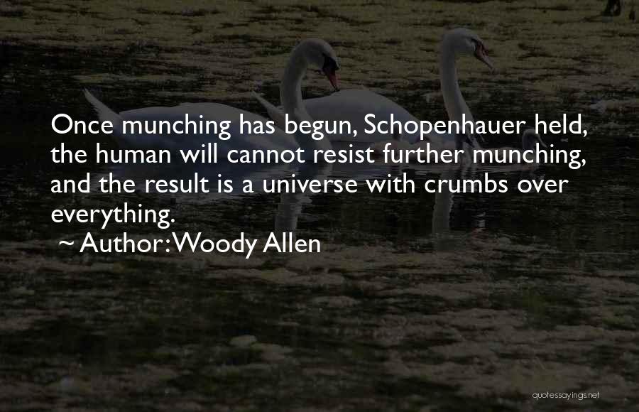 Munching Quotes By Woody Allen