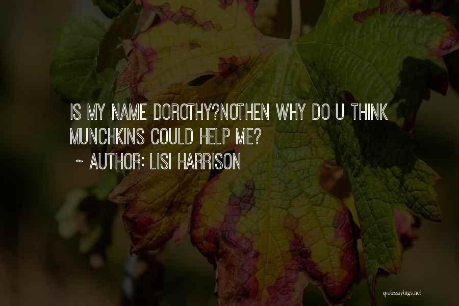 Munchkins Quotes By Lisi Harrison