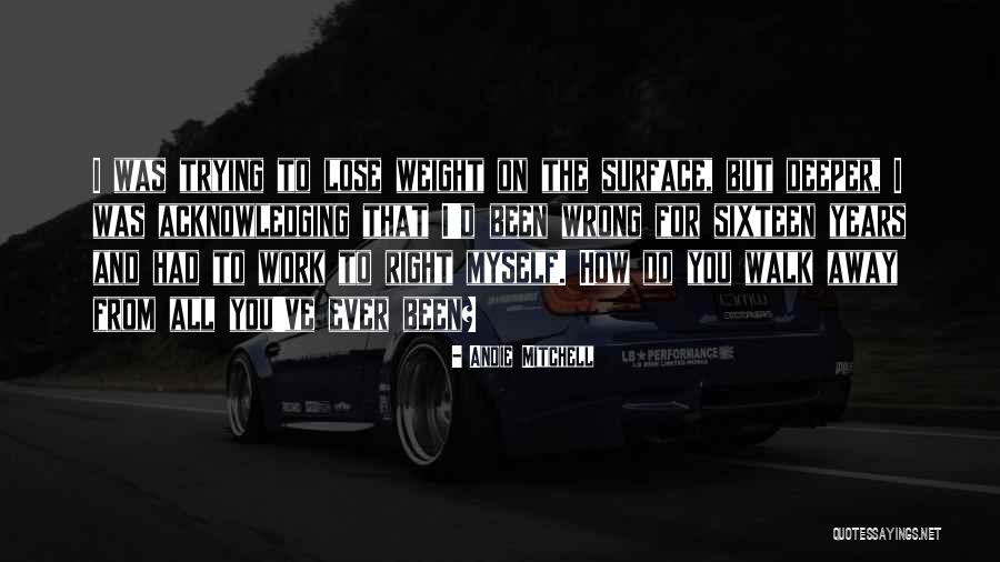 Munciibid Quotes By Andie Mitchell Munciibid Quotes By Andie Mitchell