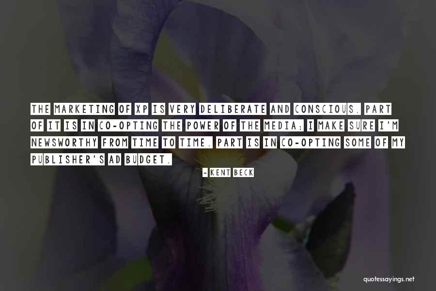 Muncul Group Quotes By Kent Beck Muncul Group Quotes By Kent Beck