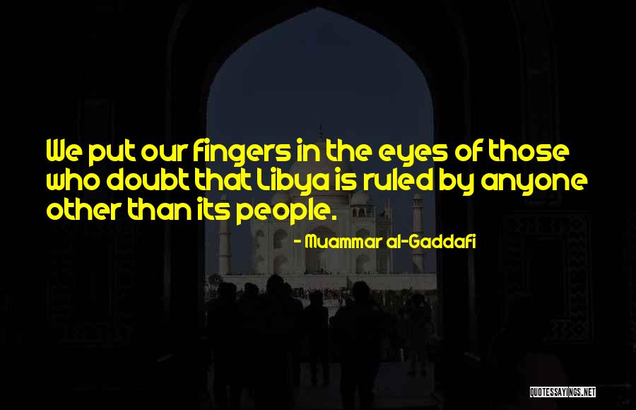 Muncul Group Quotes By Muammar Al-Gaddafi Muncul Group Quotes By Muammar Al-Gaddafi