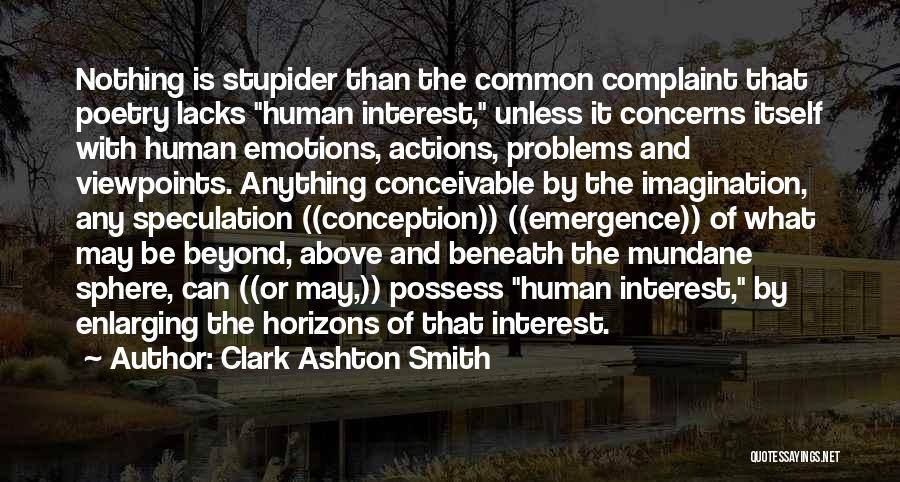 Mundane Quotes By Clark Ashton Smith