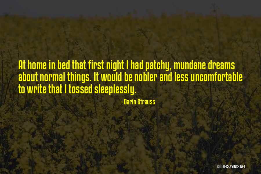 Mundane Quotes By Darin Strauss