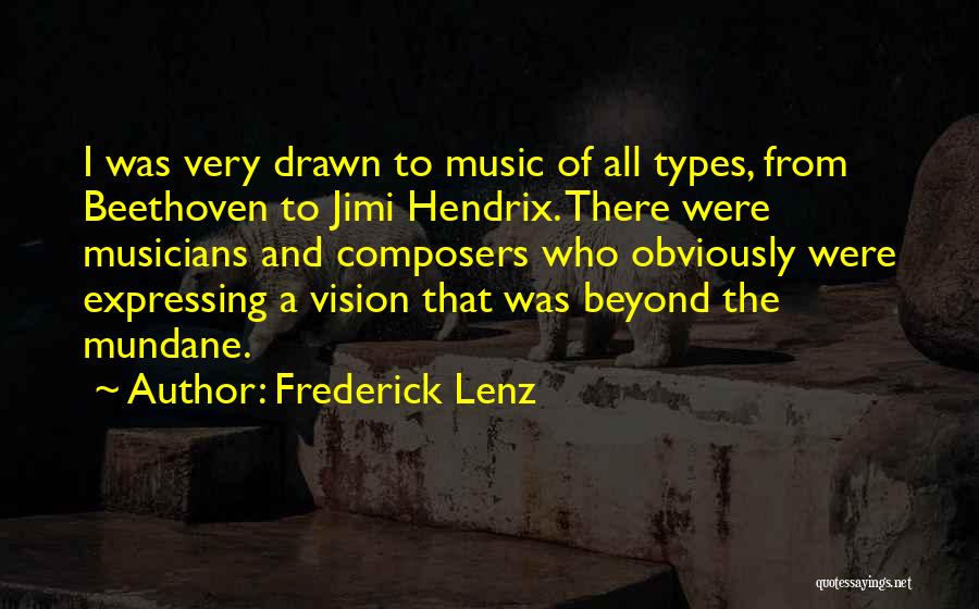 Mundane Quotes By Frederick Lenz