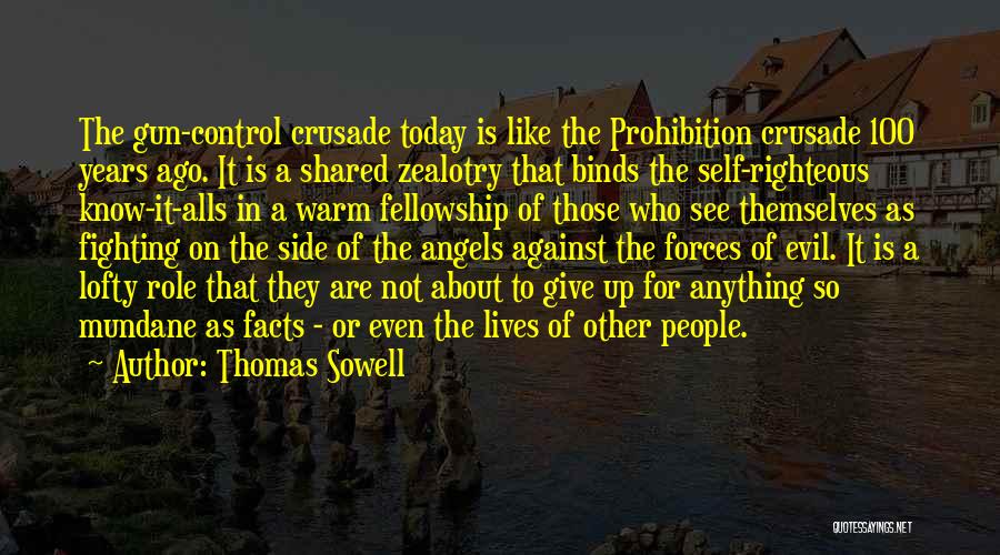 Mundane Quotes By Thomas Sowell