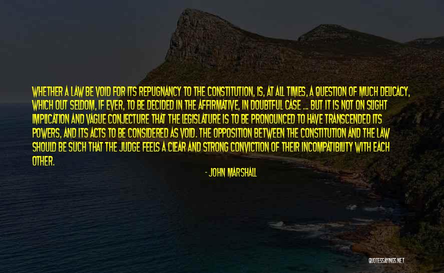 Mundet Soda Quotes By John Marshall