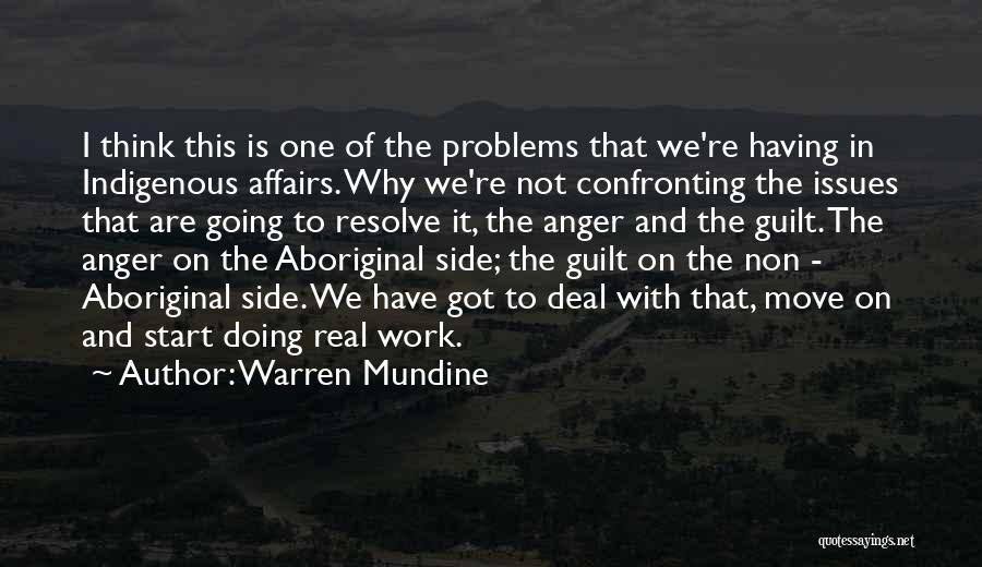 Mundine Quotes By Warren Mundine