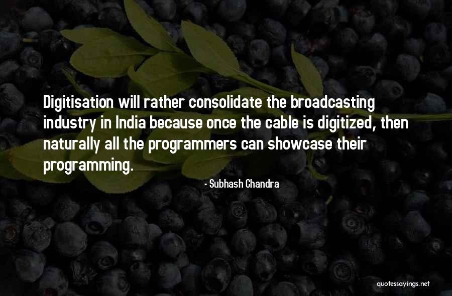 Mundt Music Company Quotes By Subhash Chandra Mundt Music Company Quotes By Subhash Chandra