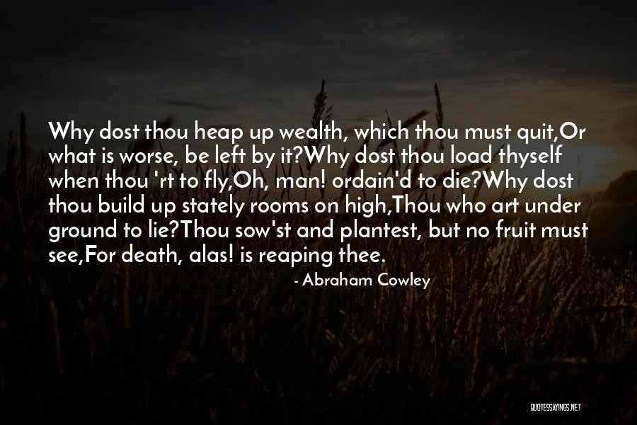 Mundugumor Quotes By Abraham Cowley Mundugumor Quotes By Abraham Cowley