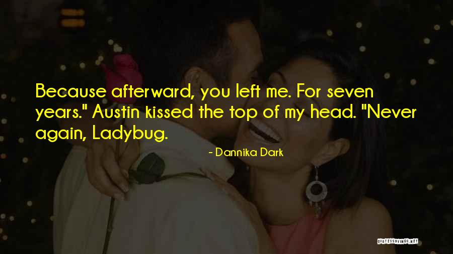 Muneer Deeb Quotes By Dannika Dark Muneer Deeb Quotes By Dannika Dark