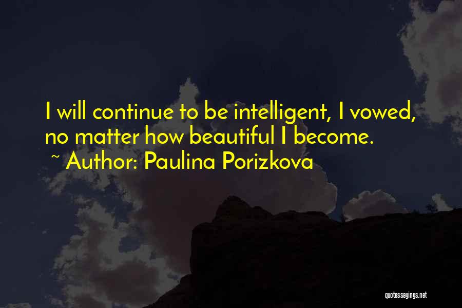 Muneer Niyazi Quotes By Paulina Porizkova