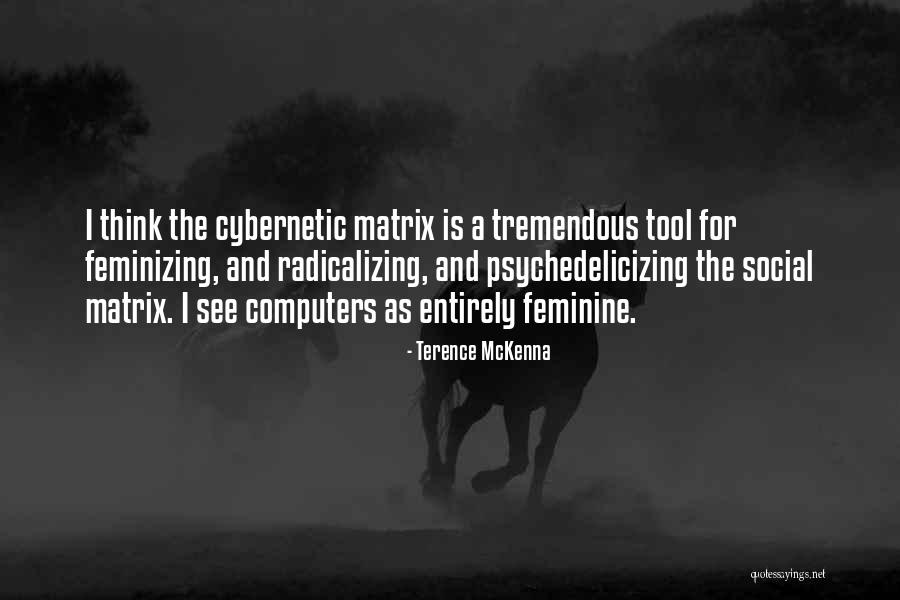 Munetaka Murakamis Birthplace Quotes By Terence McKenna Munetaka Murakamis Birthplace Quotes By Terence McKenna