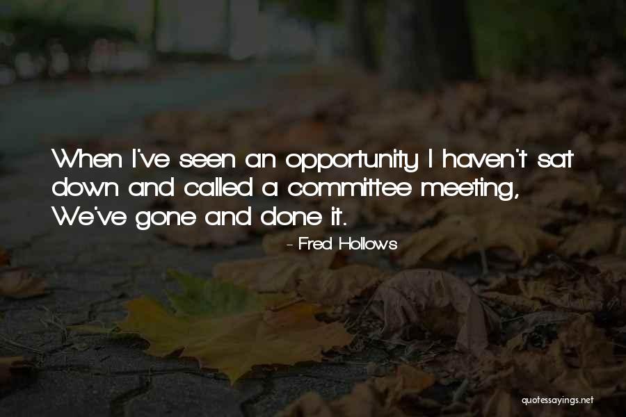Mungilmu Quotes By Fred Hollows Mungilmu Quotes By Fred Hollows