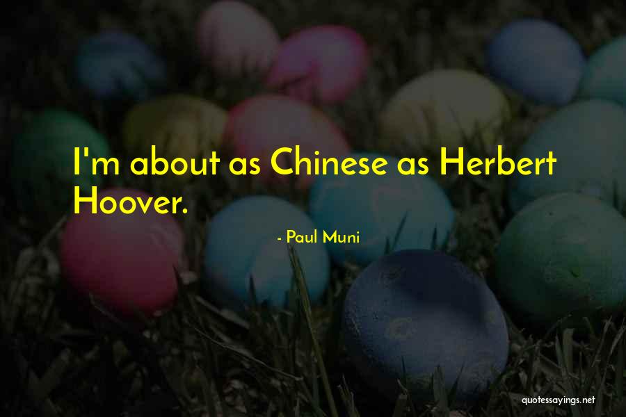 Muni Quotes By Paul Muni Muni Quotes By Paul Muni