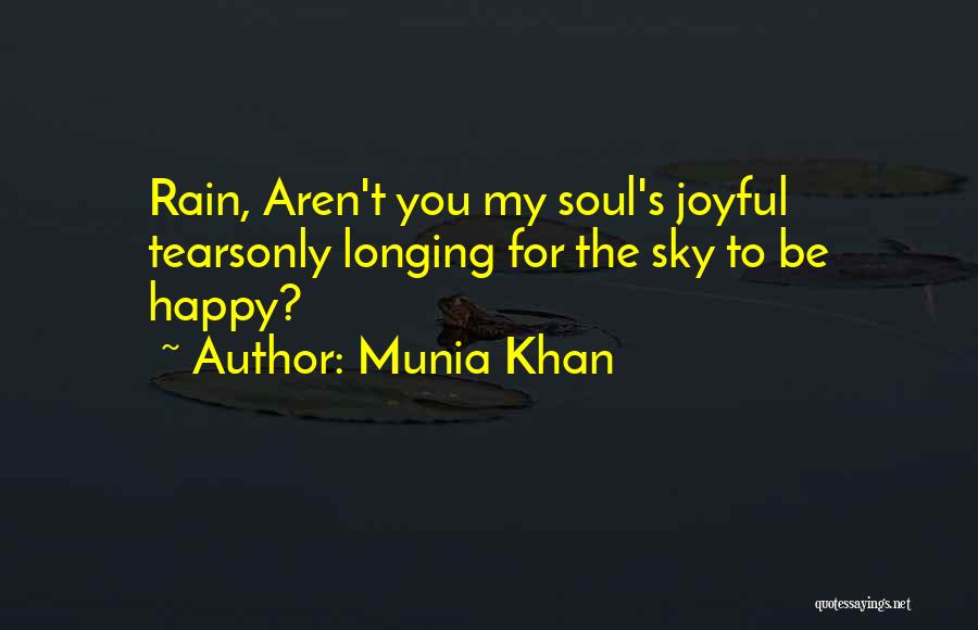 Munia Khan Quotes 1207170