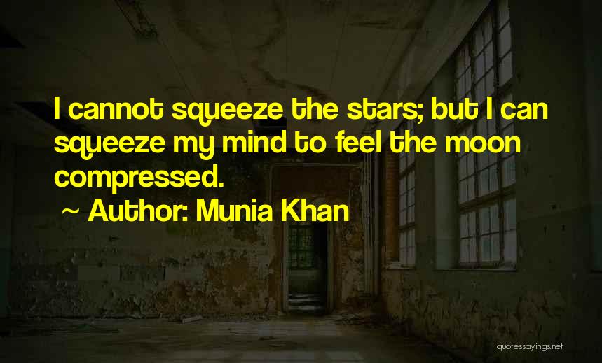 Munia Khan Quotes 1824740