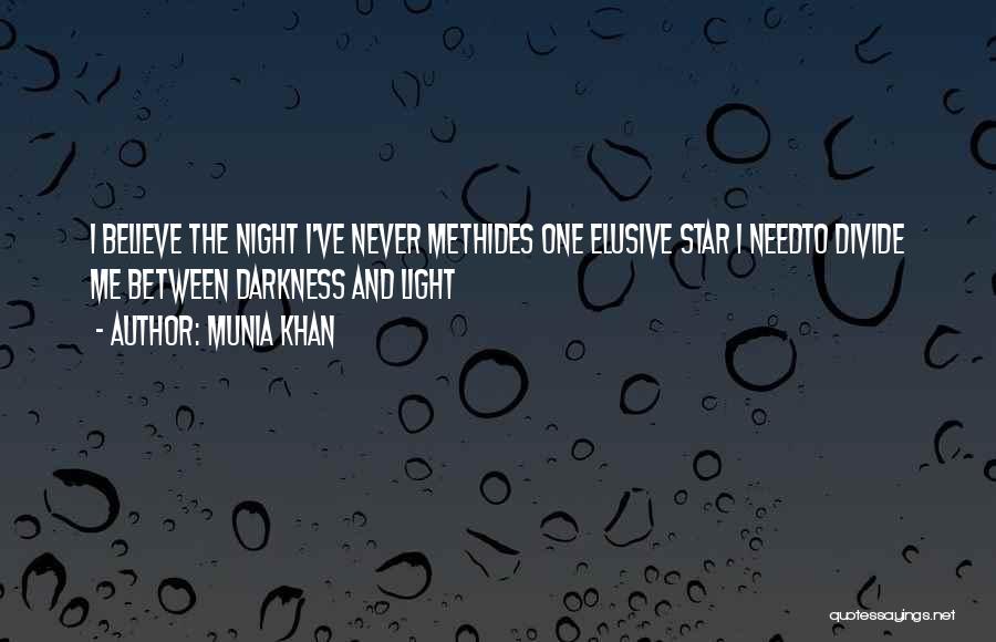 Munia Khan Quotes 2001993