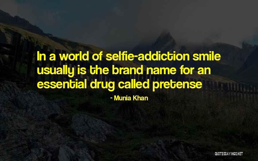 Munia Quotes By Munia Khan