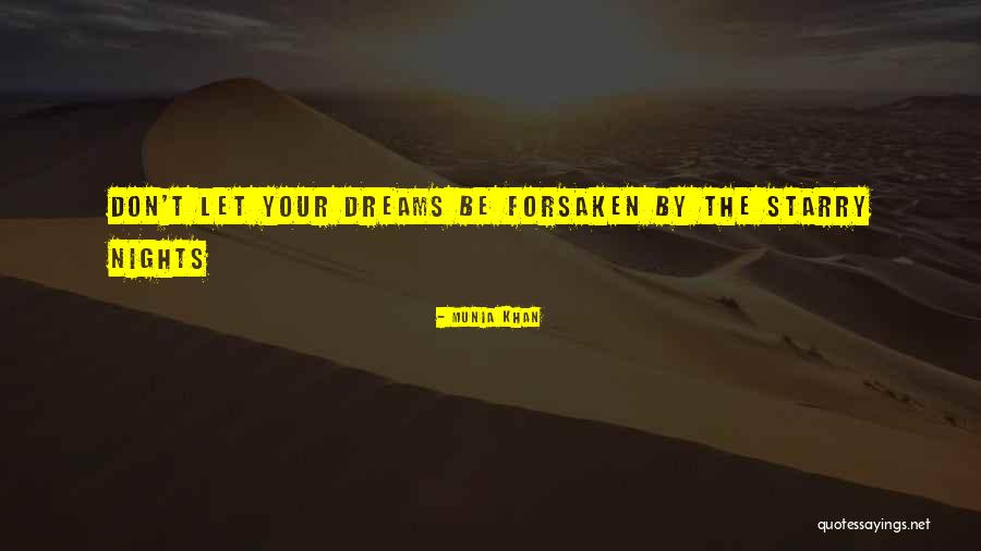 Munia Quotes By Munia Khan