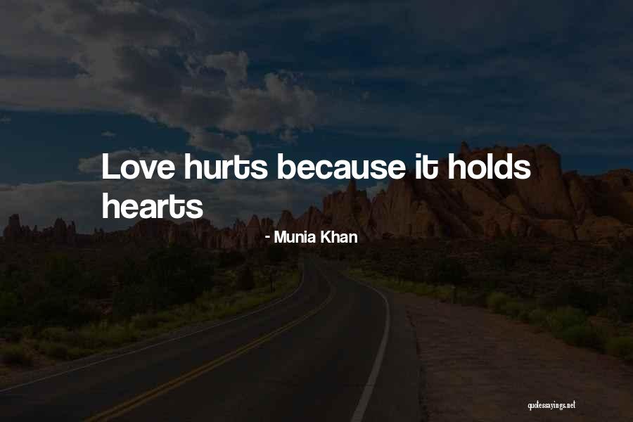 Munia Quotes By Munia Khan