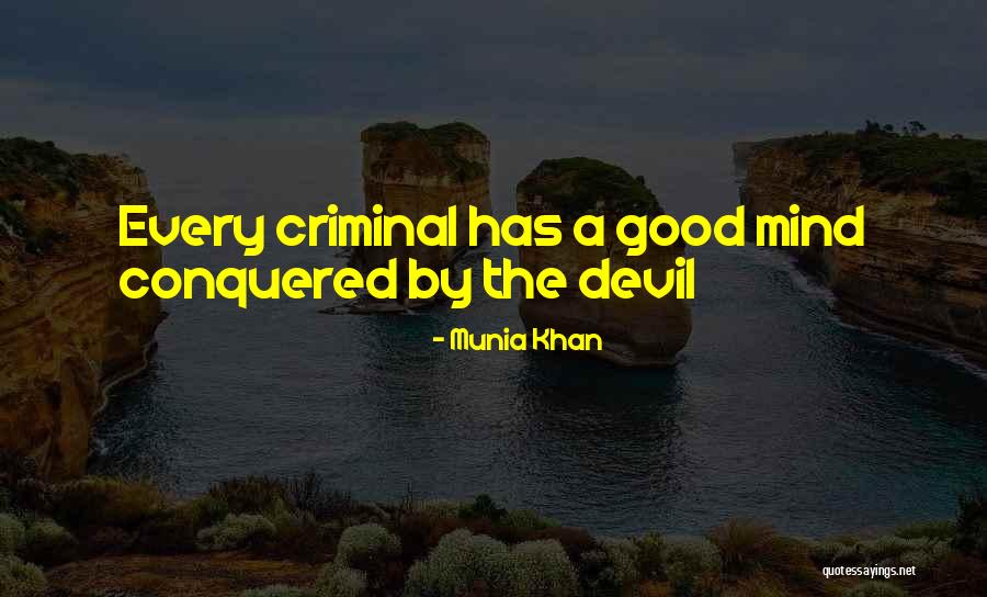 Munia Quotes By Munia Khan