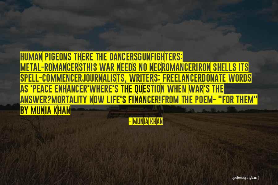 Munia Quotes By Munia Khan